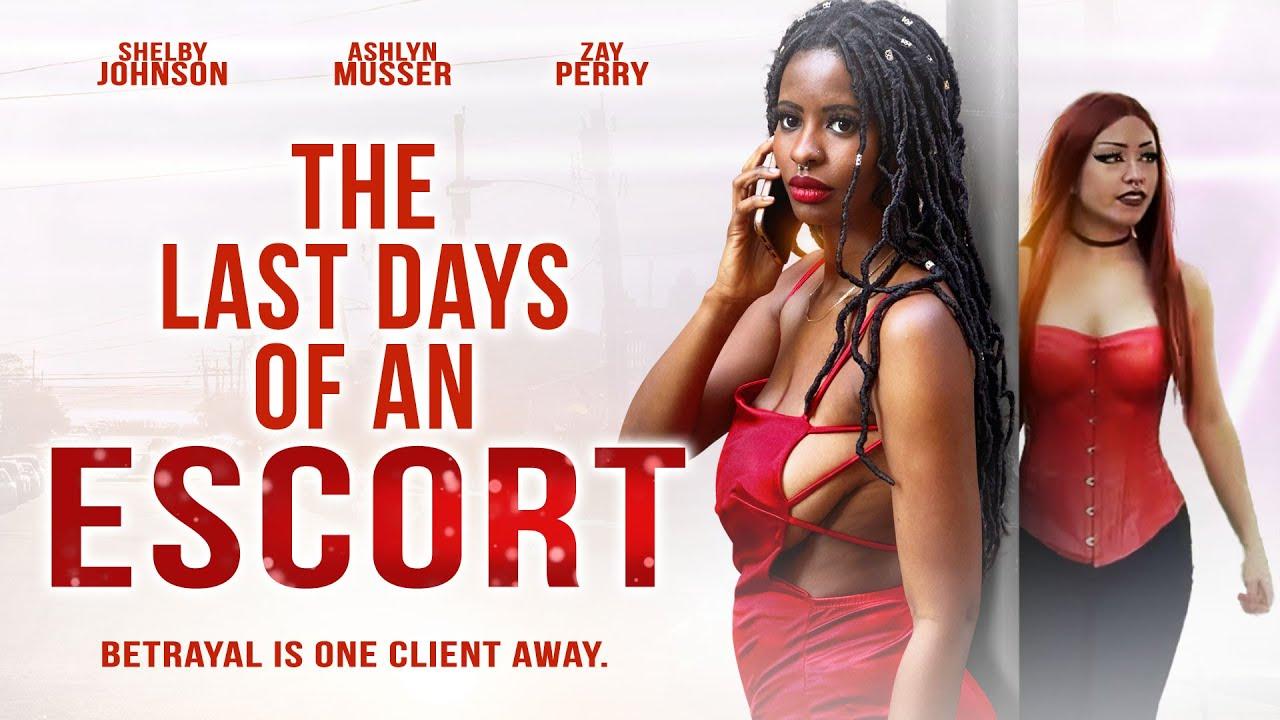 The Last Days of an Escort Trailer