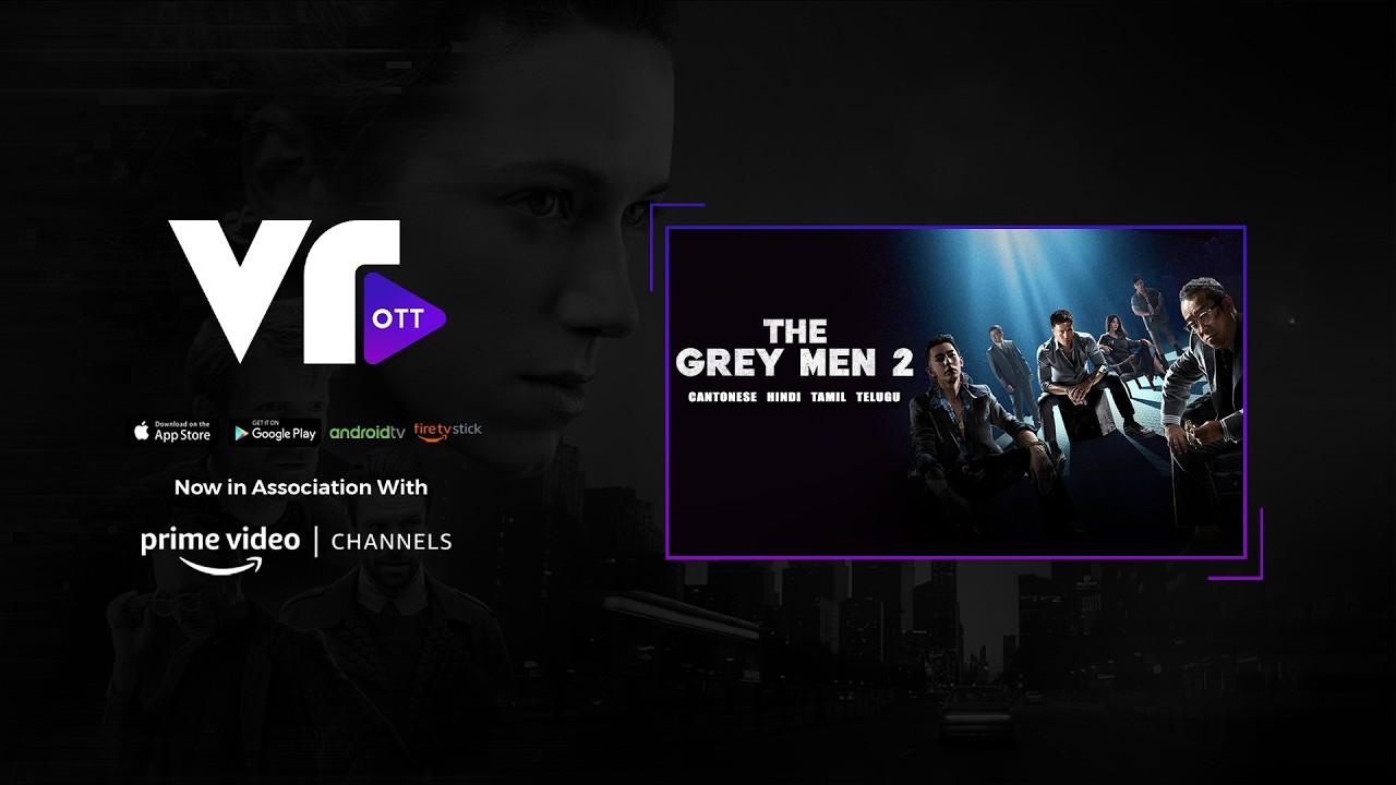The Grey Men 2 Trailer