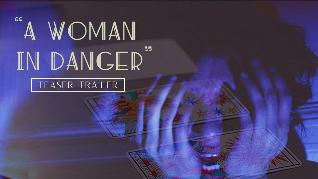 A Woman in Danger Trailer