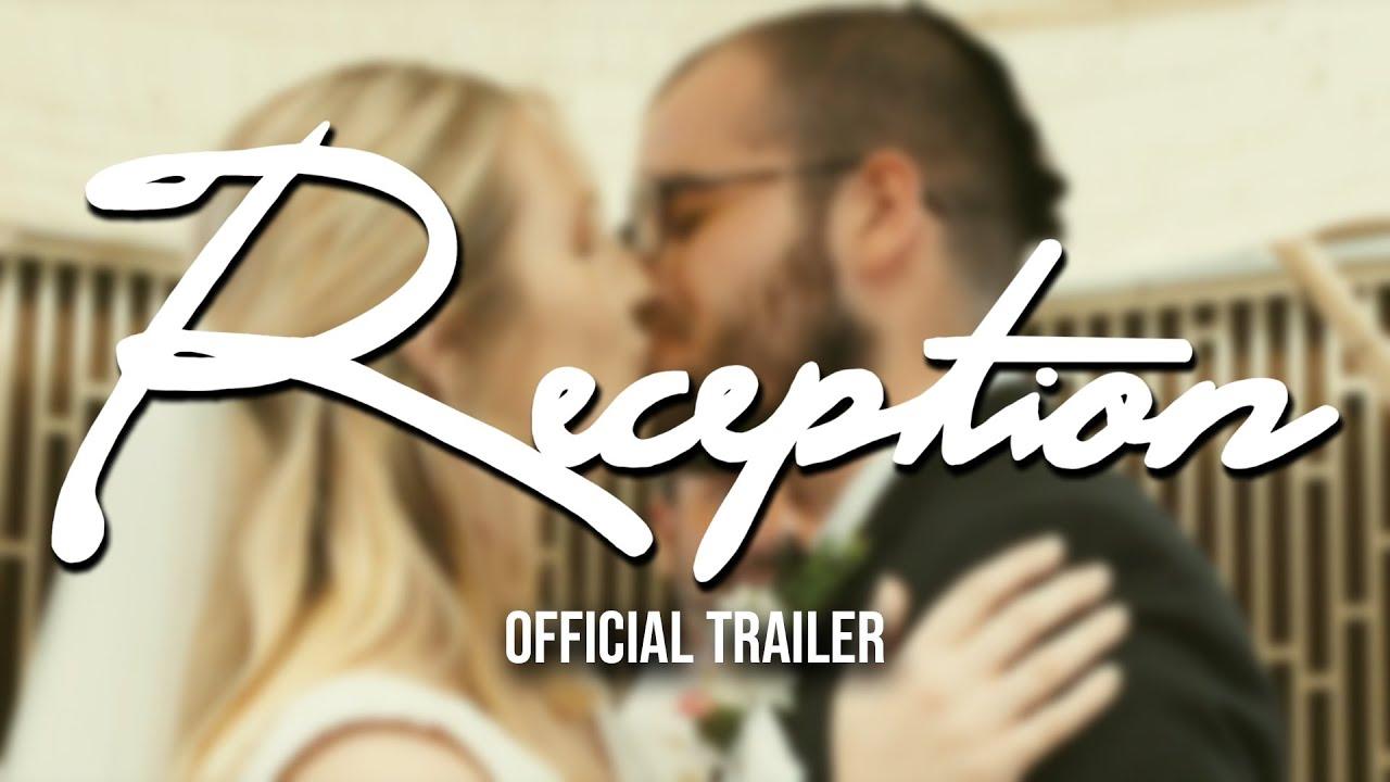 Reception Trailer