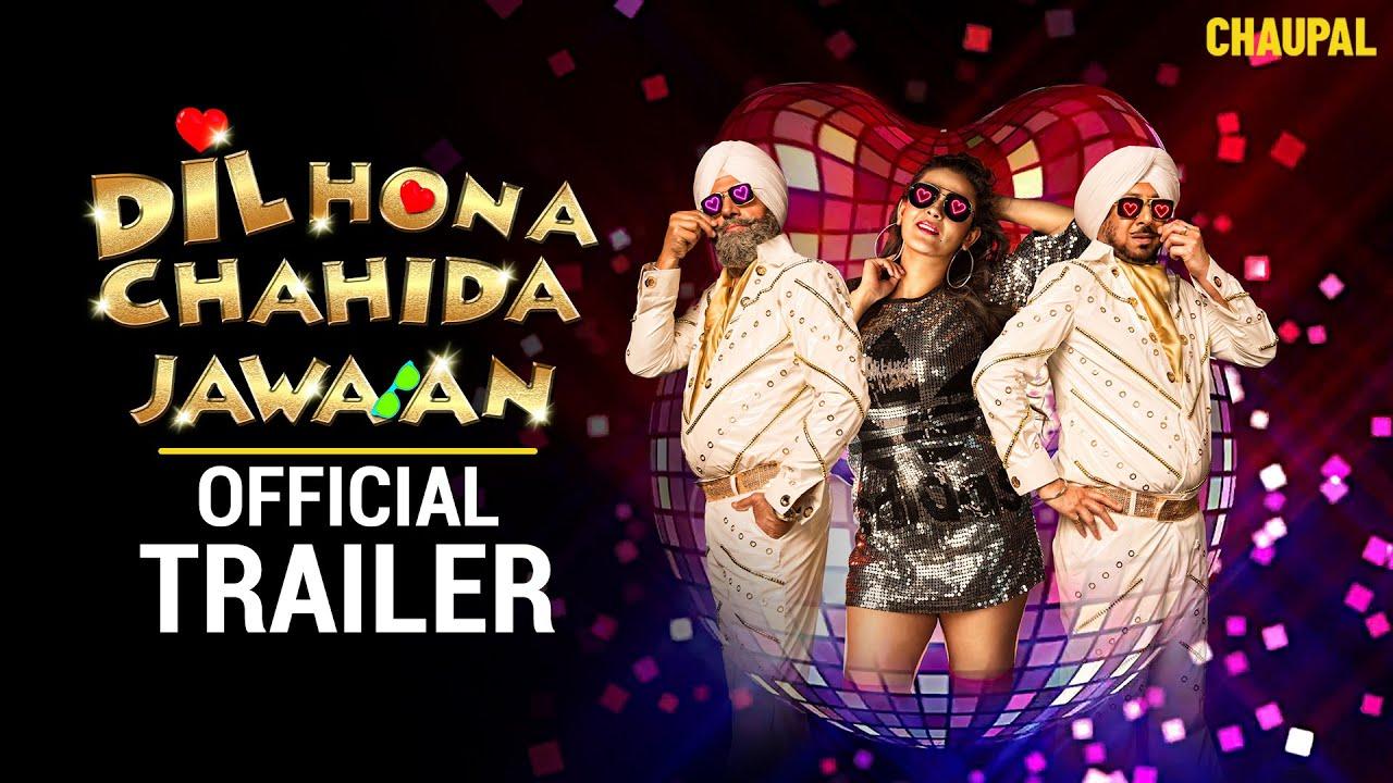 Dil Hona Chahida Jawan Trailer