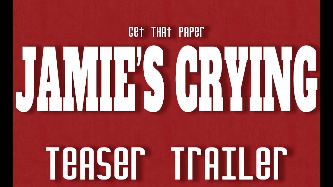 Jamie's Crying Trailer