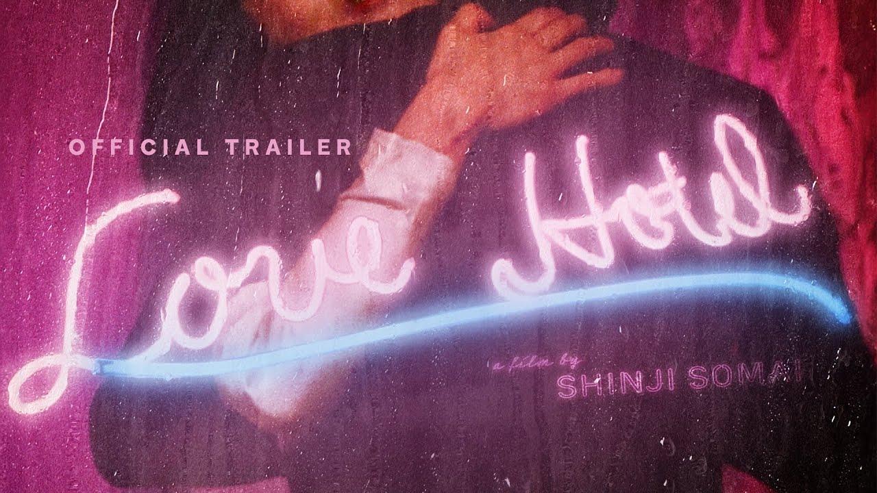 Love Hotel Trailer