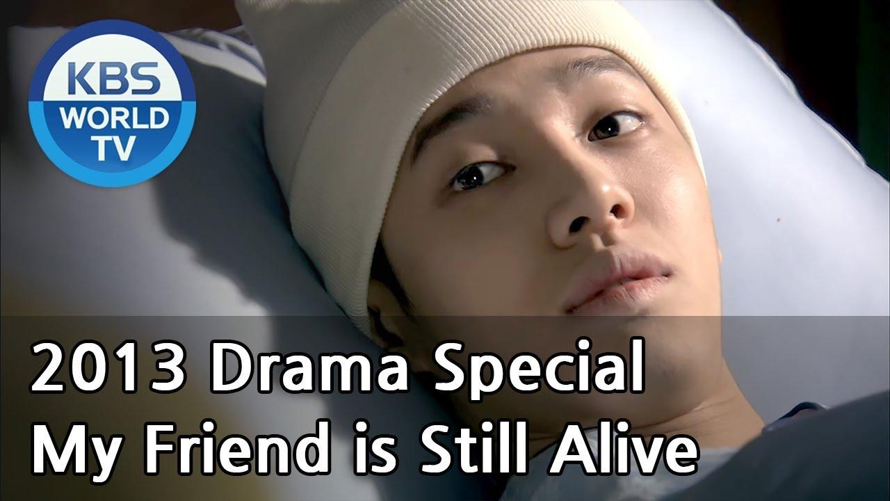 My Friend Is Still Alive Trailer