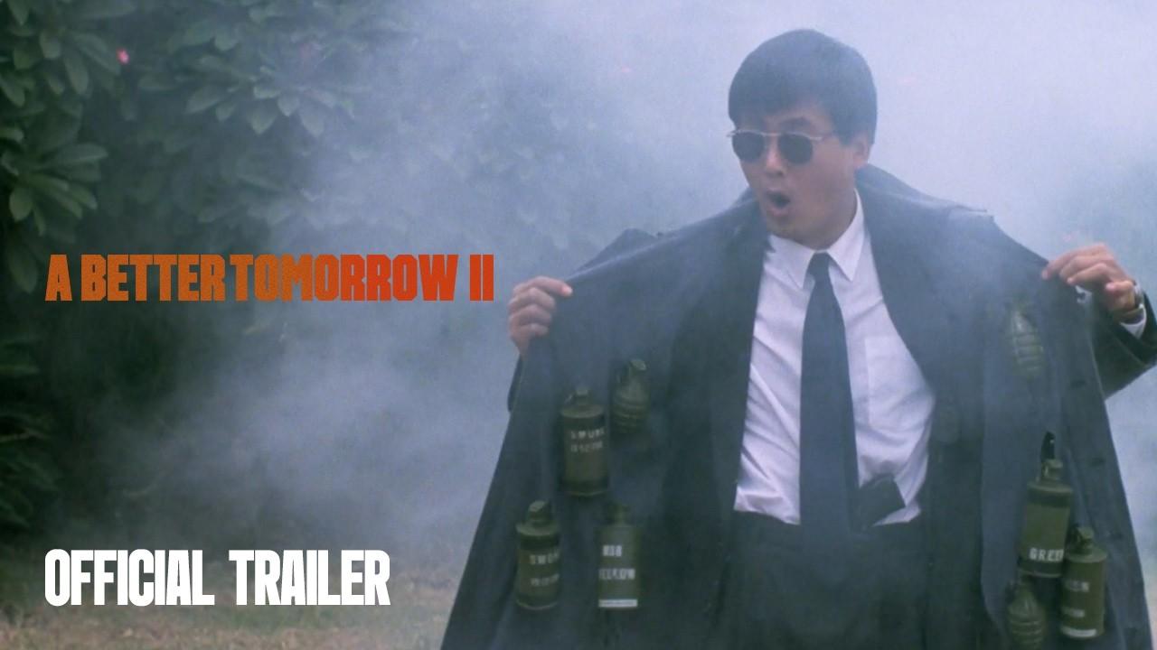 A Better Tomorrow II Trailer