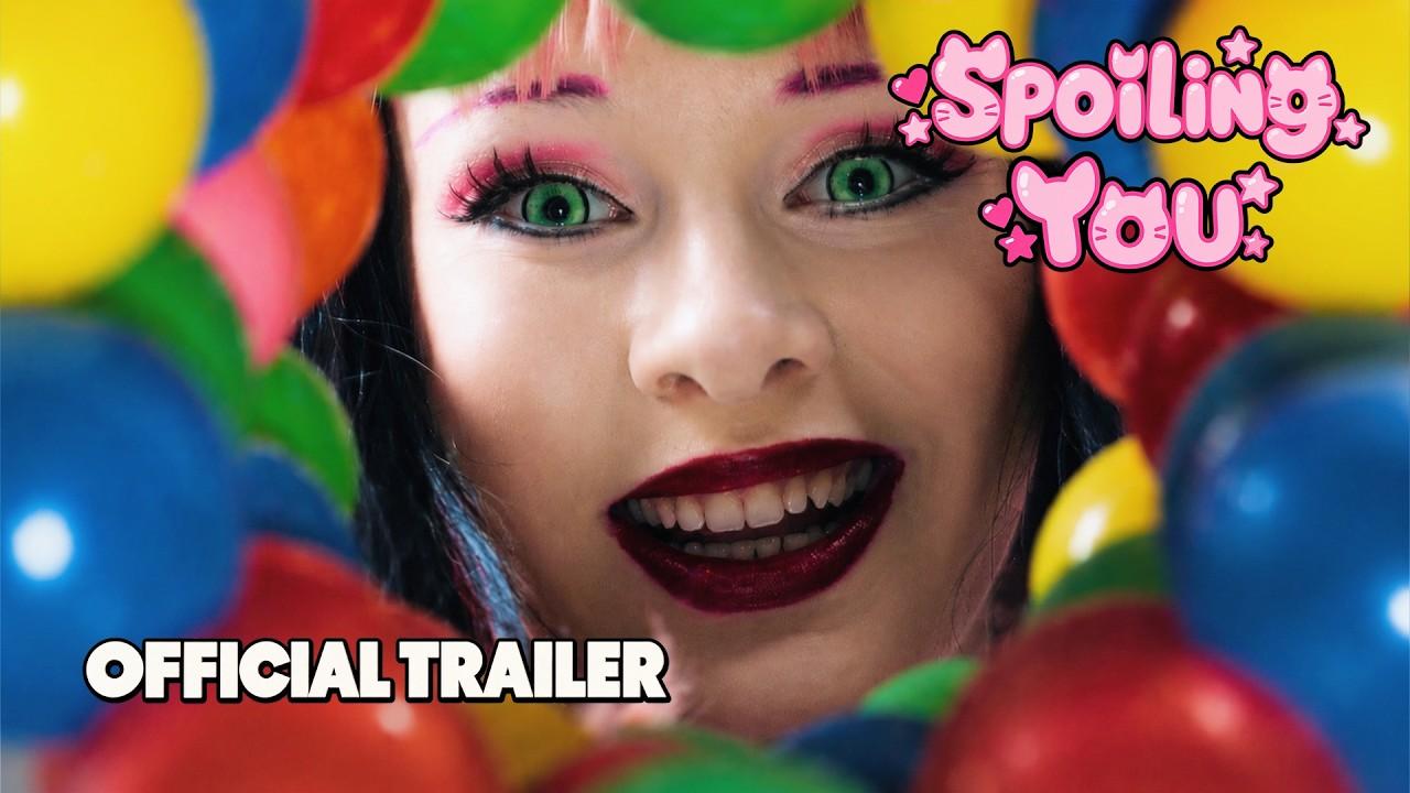 Spoiling You Trailer