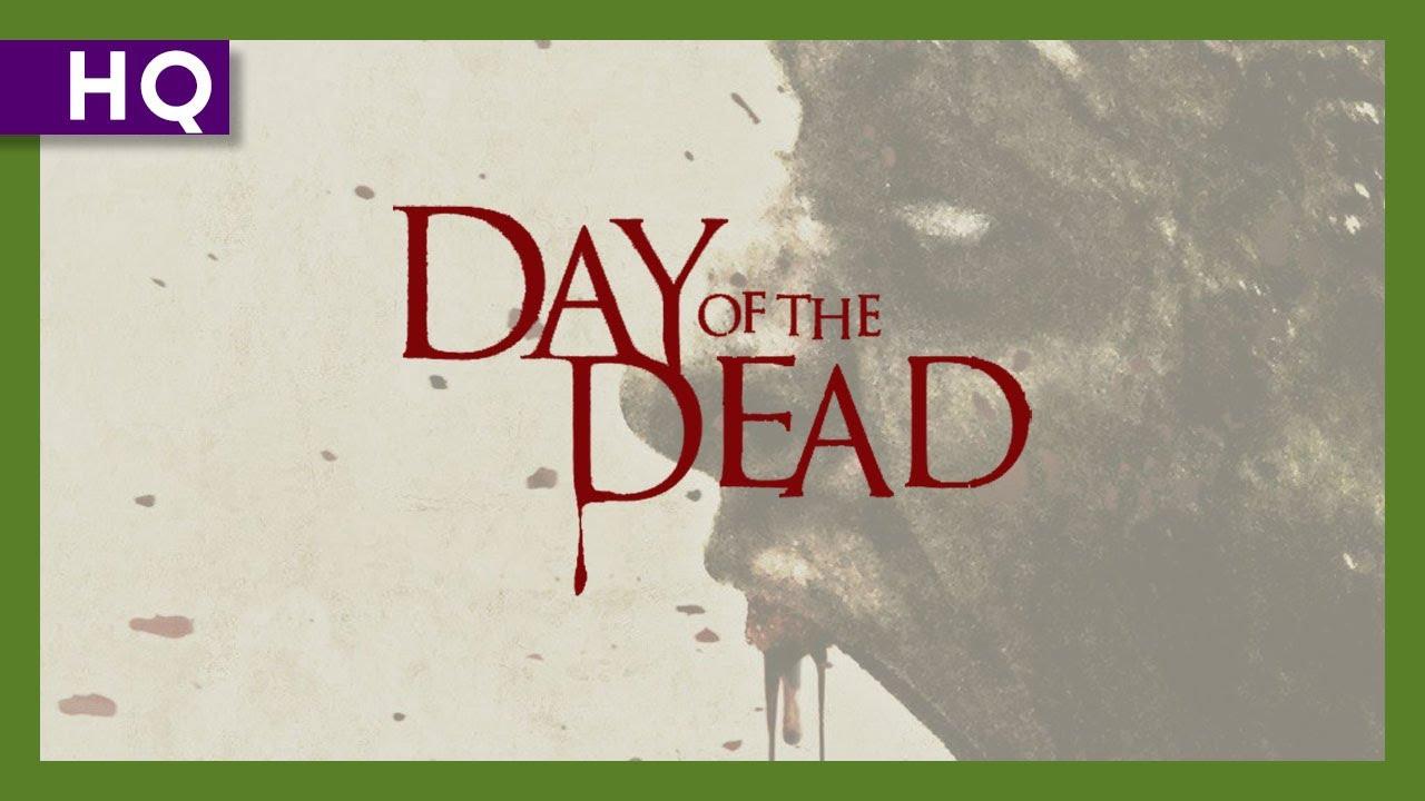 Day of the Dead Trailer