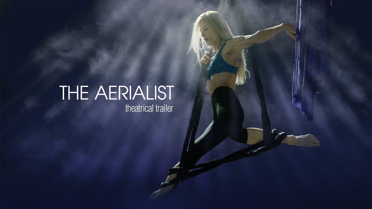 The Aerialist Trailer