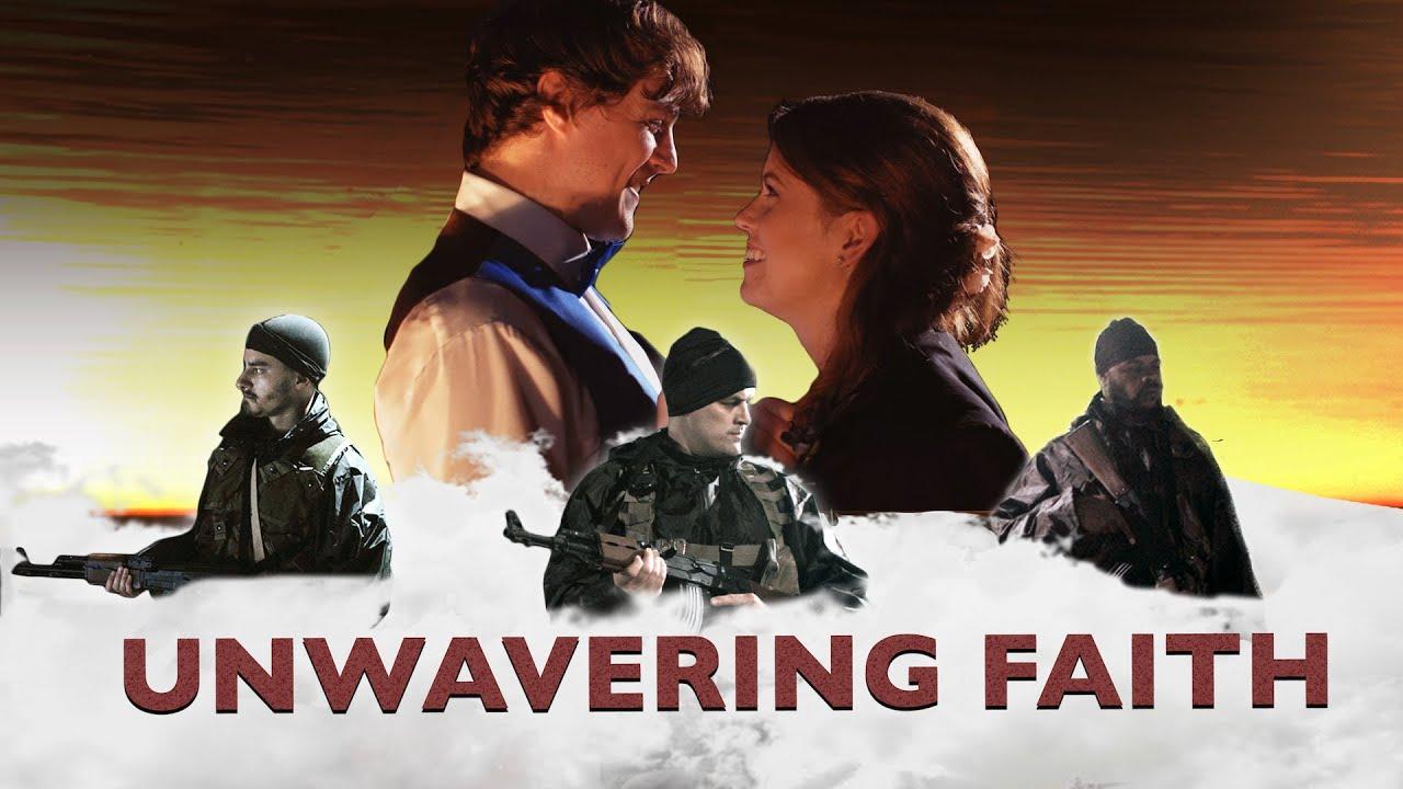 Unwavering Faith Trailer