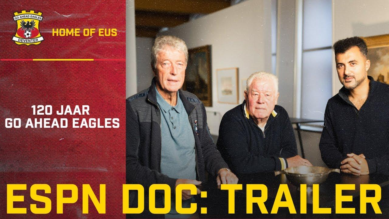 Home of Eus - 120 Jaar Go Ahead Eagles Trailer