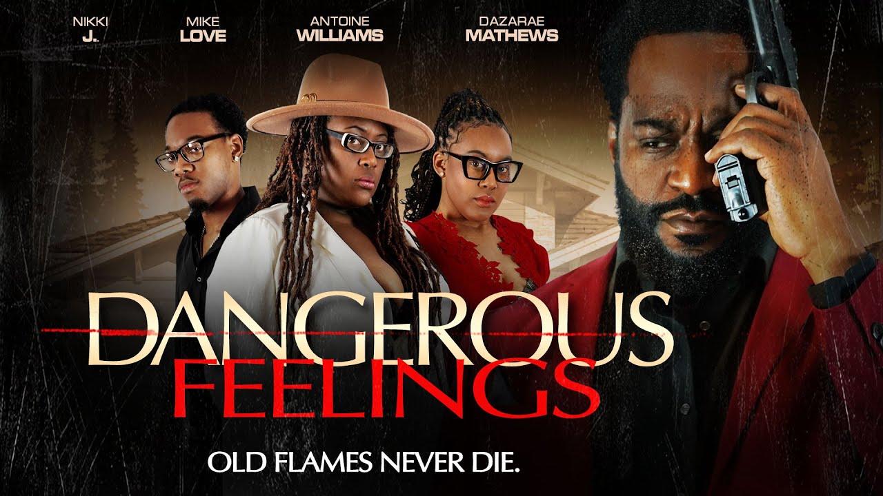 Dangerous Feelings Trailer