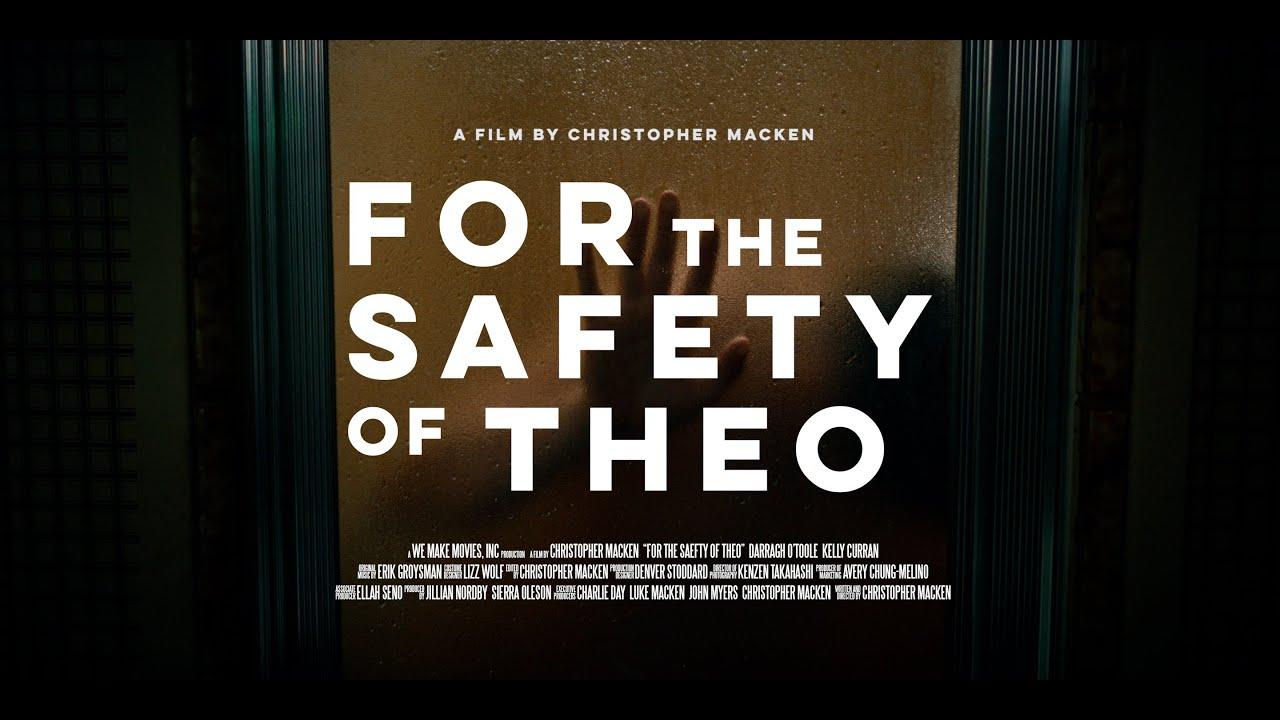 For the Safety of Theo Trailer