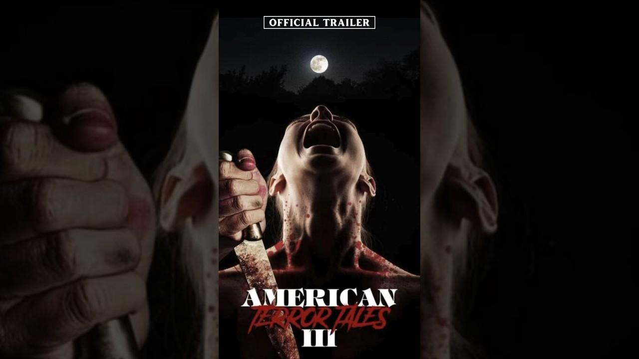 American Terror Tales 3 Trailer
