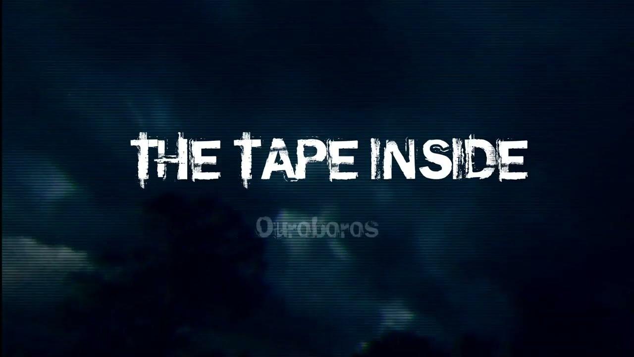 The Tape Inside Trailer