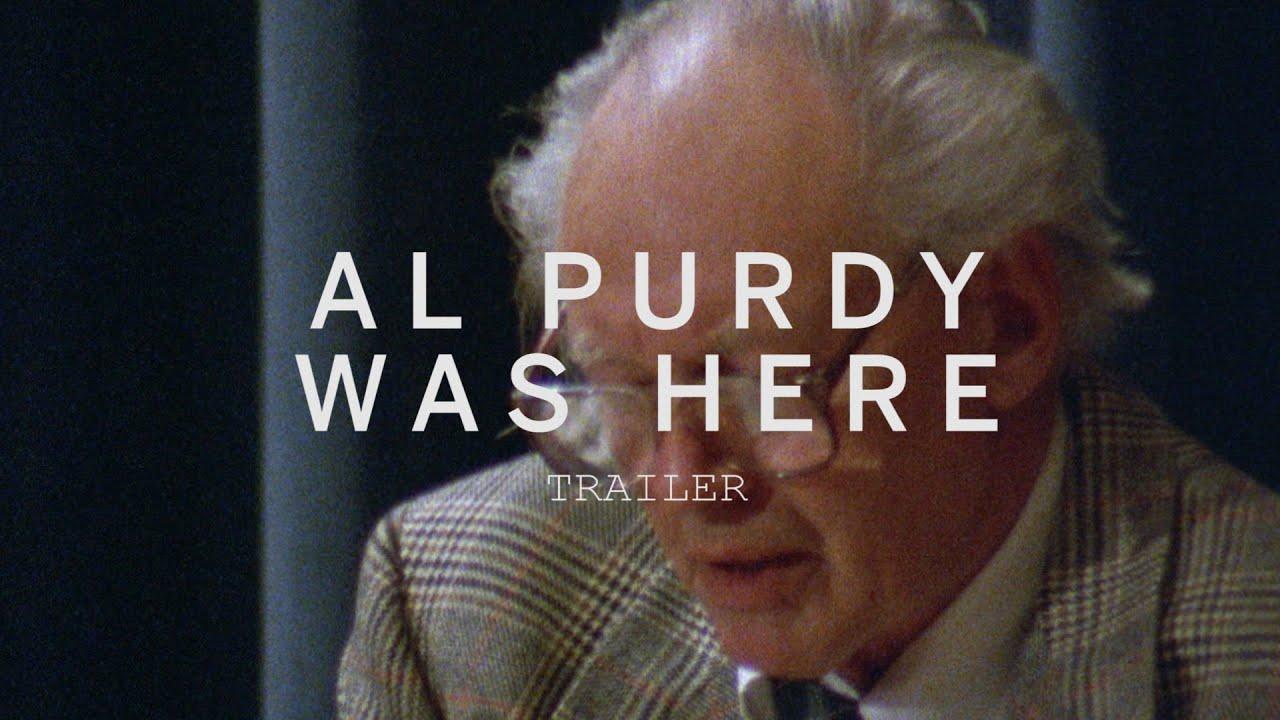 Al Purdy Was Here Trailer