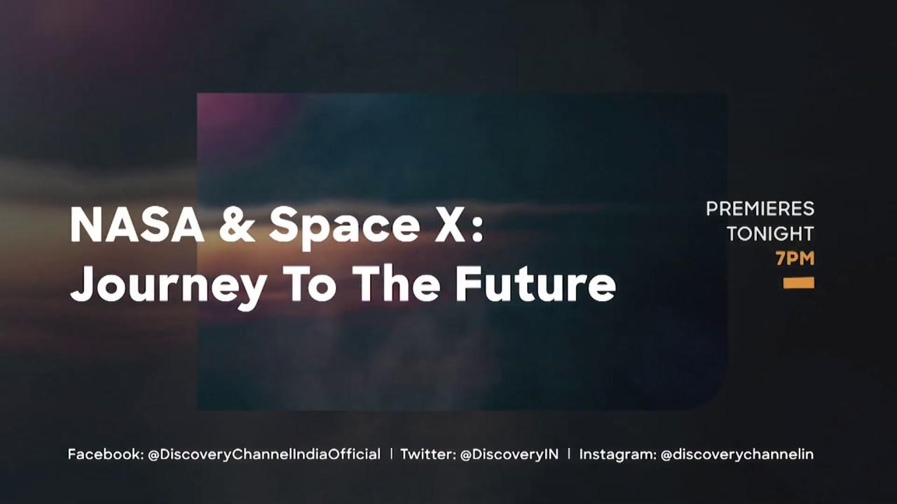 NASA & SpaceX: Journey to the Future Trailer