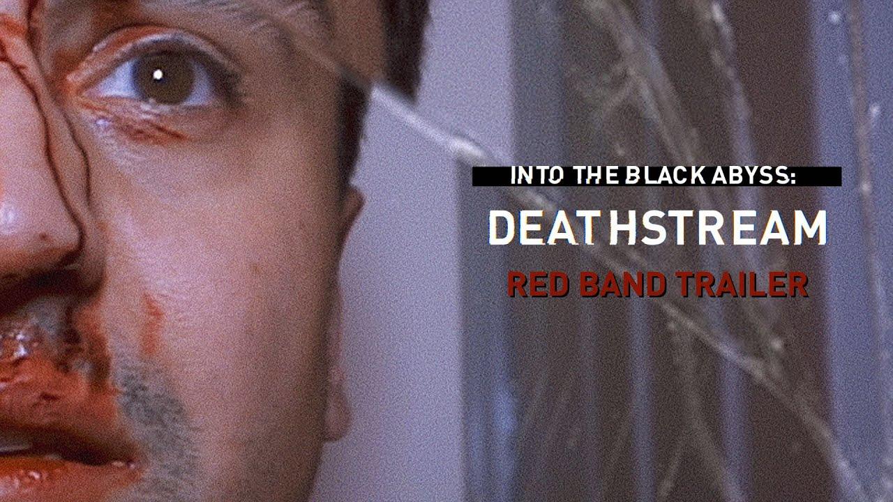 Into the Black Abyss: Deathstream Trailer