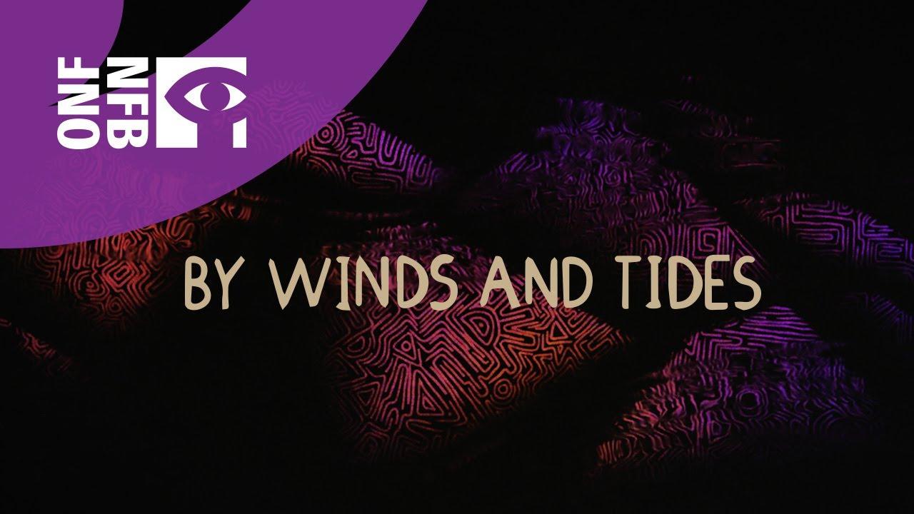 By Winds and Tides Trailer