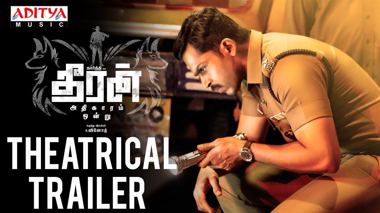 Theeran Adhigaaram Ondru Trailer