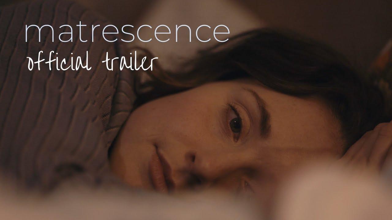 Matrescence Trailer