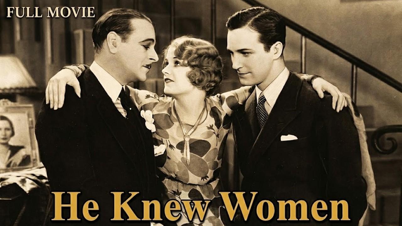 He Knew Women Trailer
