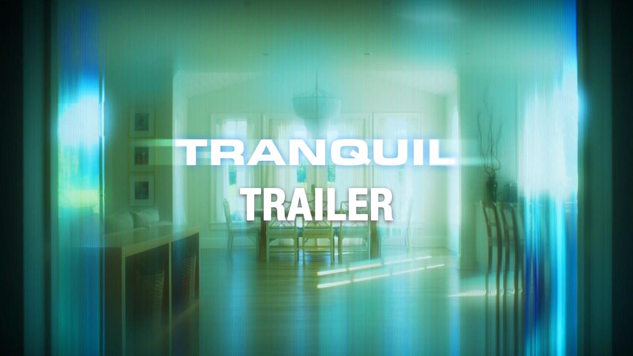 Tranquil Trailer