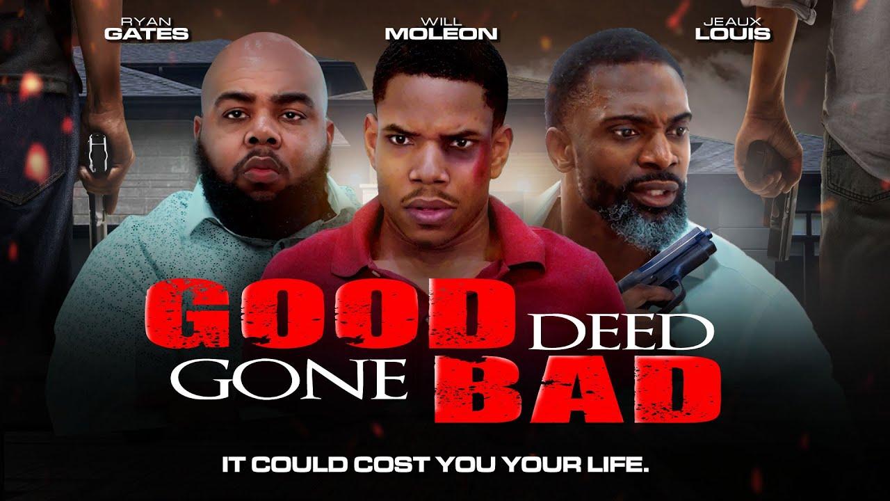Good Deed Gone Bad Trailer