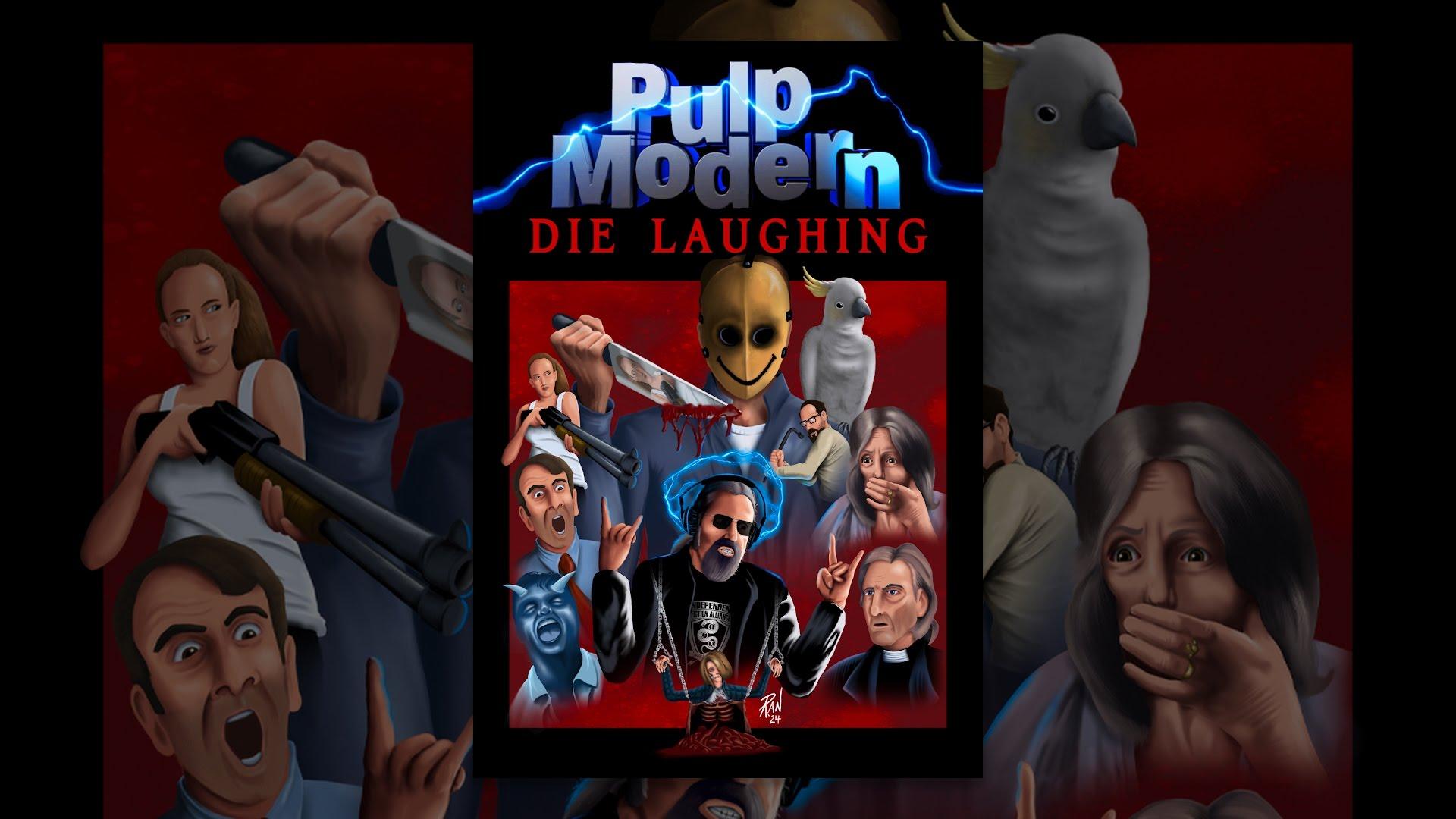 Pulp Modern: Die Laughing Trailer