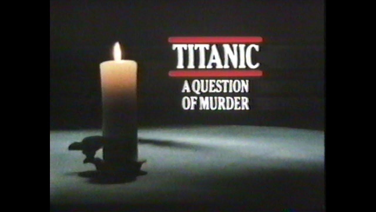 Titanic: A Question of Murder Trailer