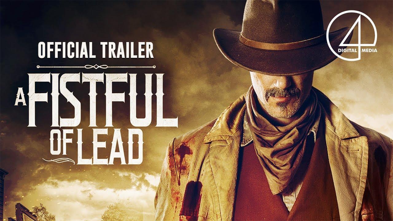 A Fistful of Lead Trailer