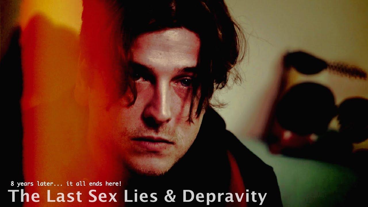 The Last Sex Lies & Depravity Trailer