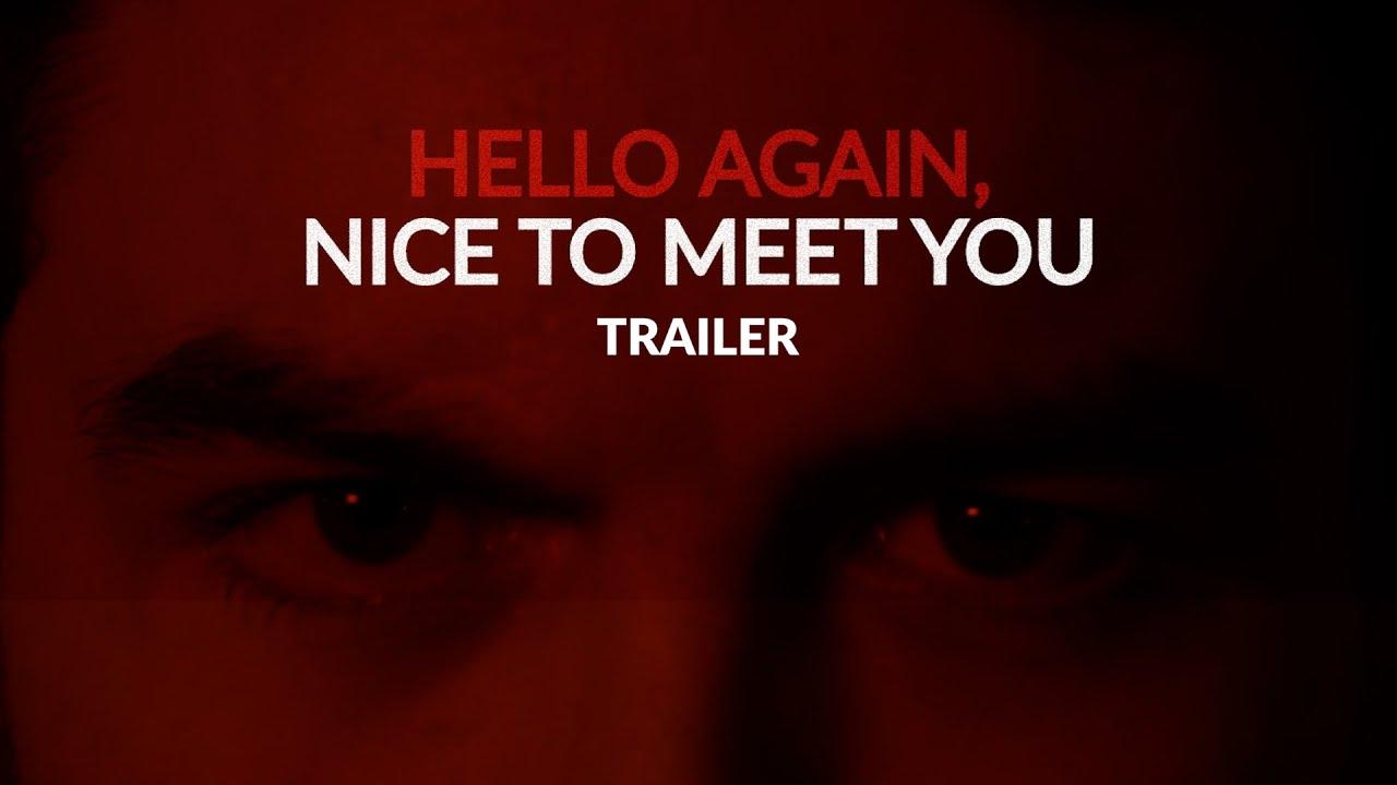 Hello Again, Nice To Meet You Trailer