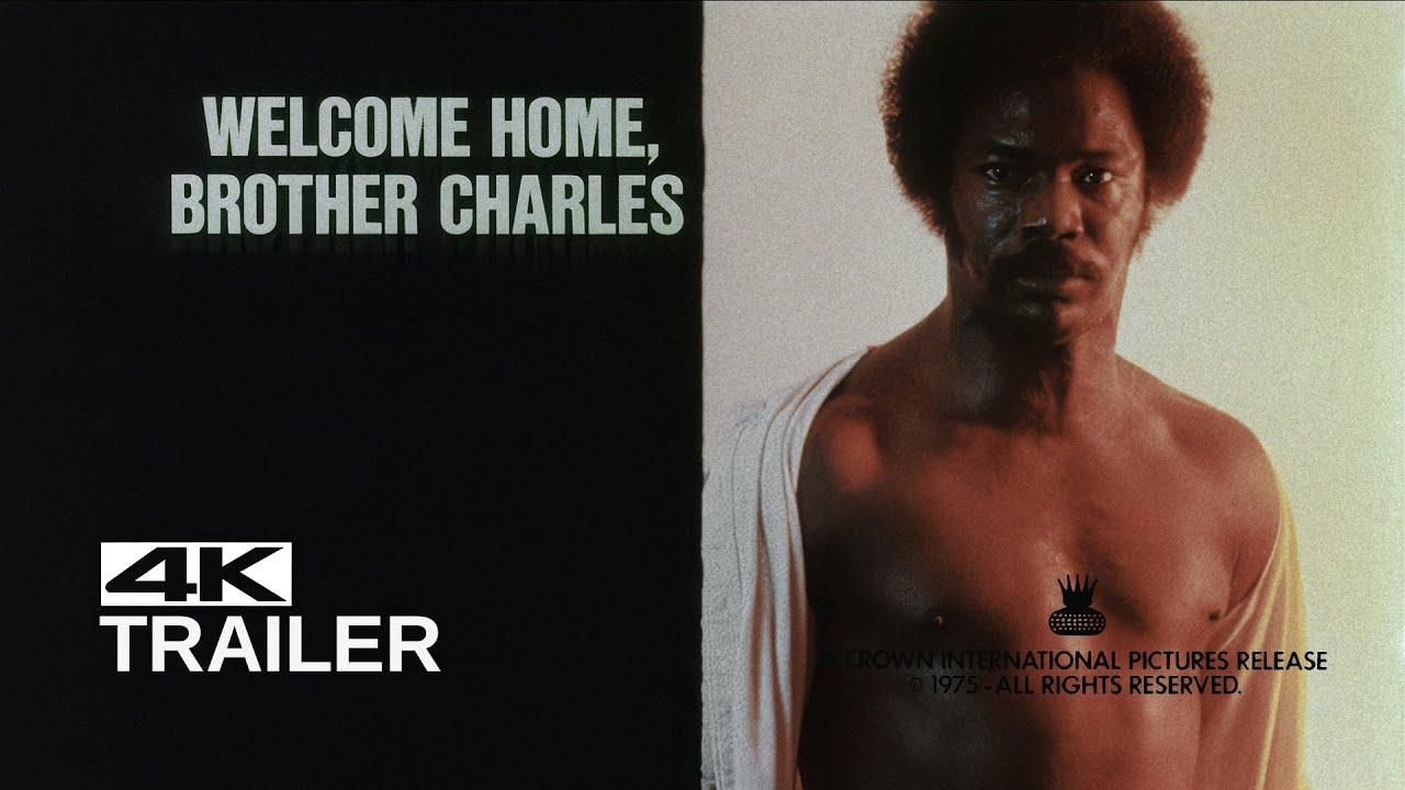 Welcome Home Brother Charles Trailer