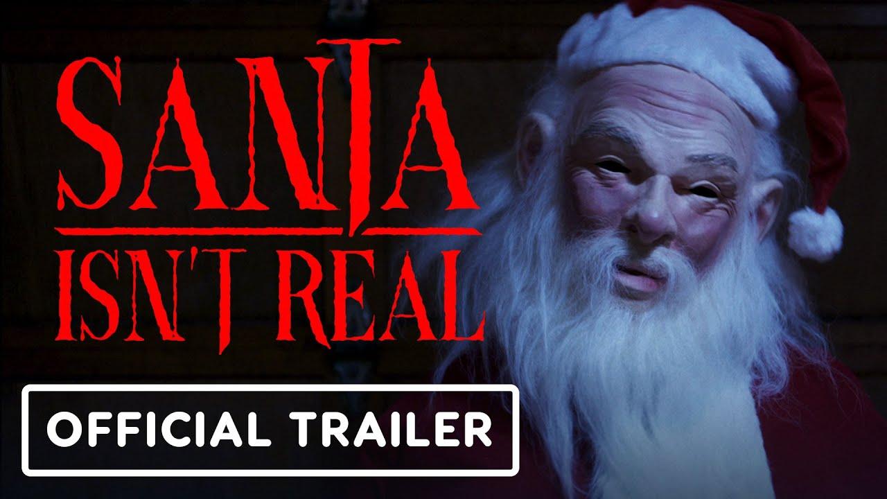 Santa Isn't Real Trailer