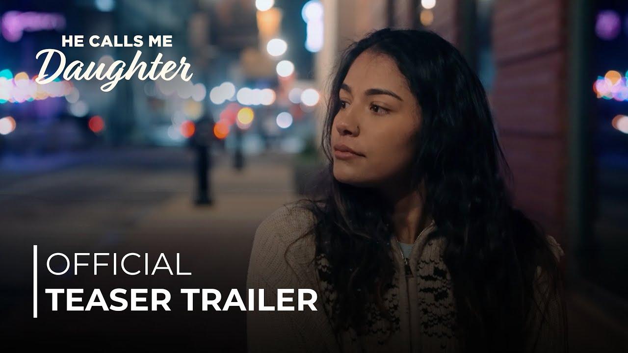 He Calls Me Daughter Trailer