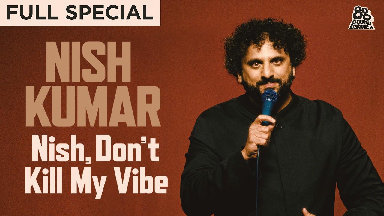 Nish Kumar: Nish, Don't Kill My Vibe Trailer