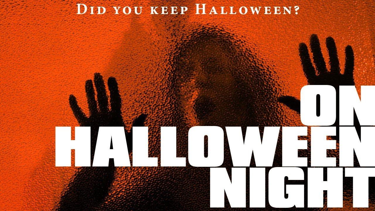 On Halloween Night Trailer