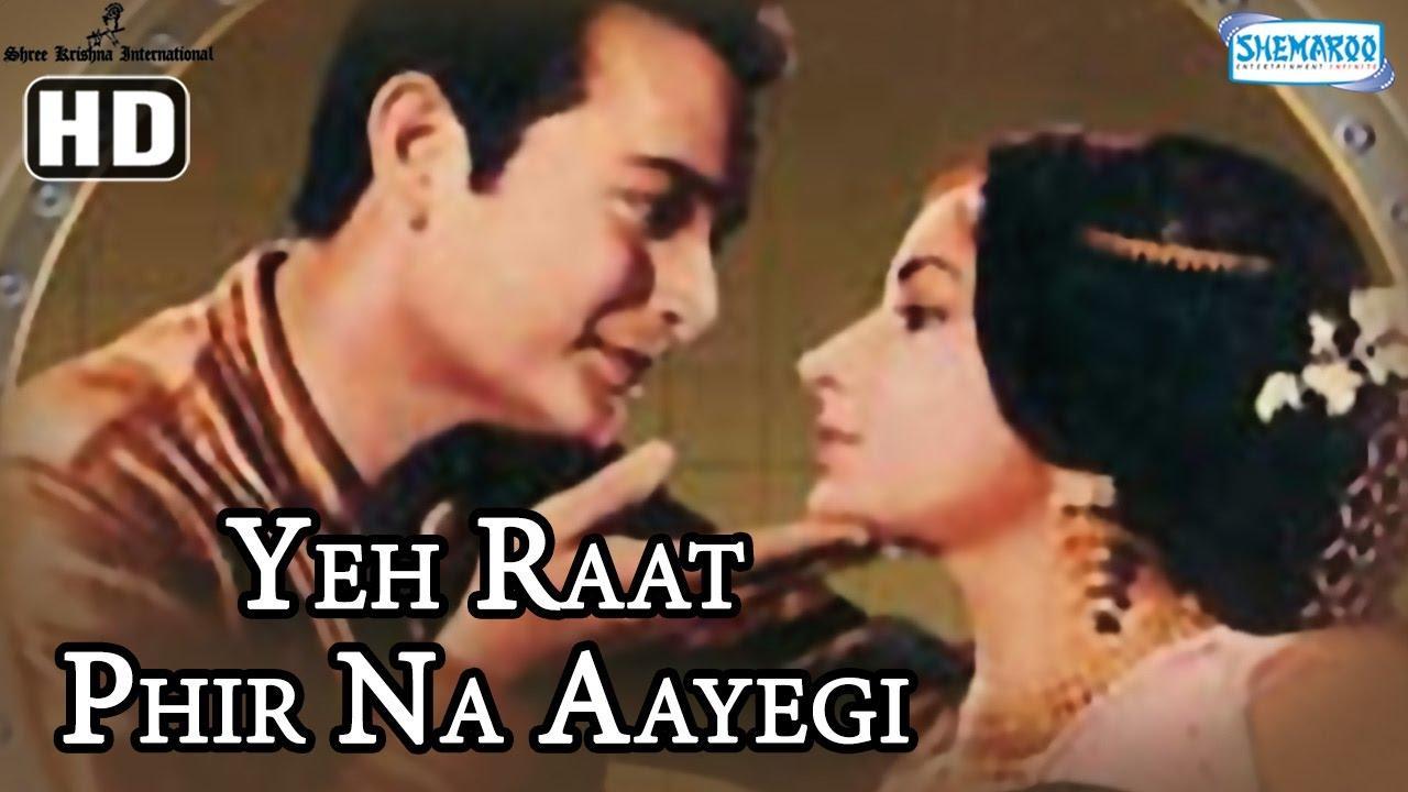 Yeh Raat Phir Na Aaygi Trailer