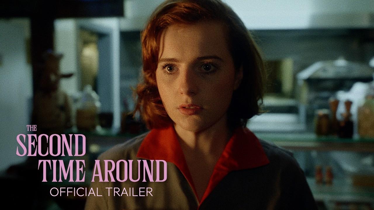 The Second Time Around Trailer