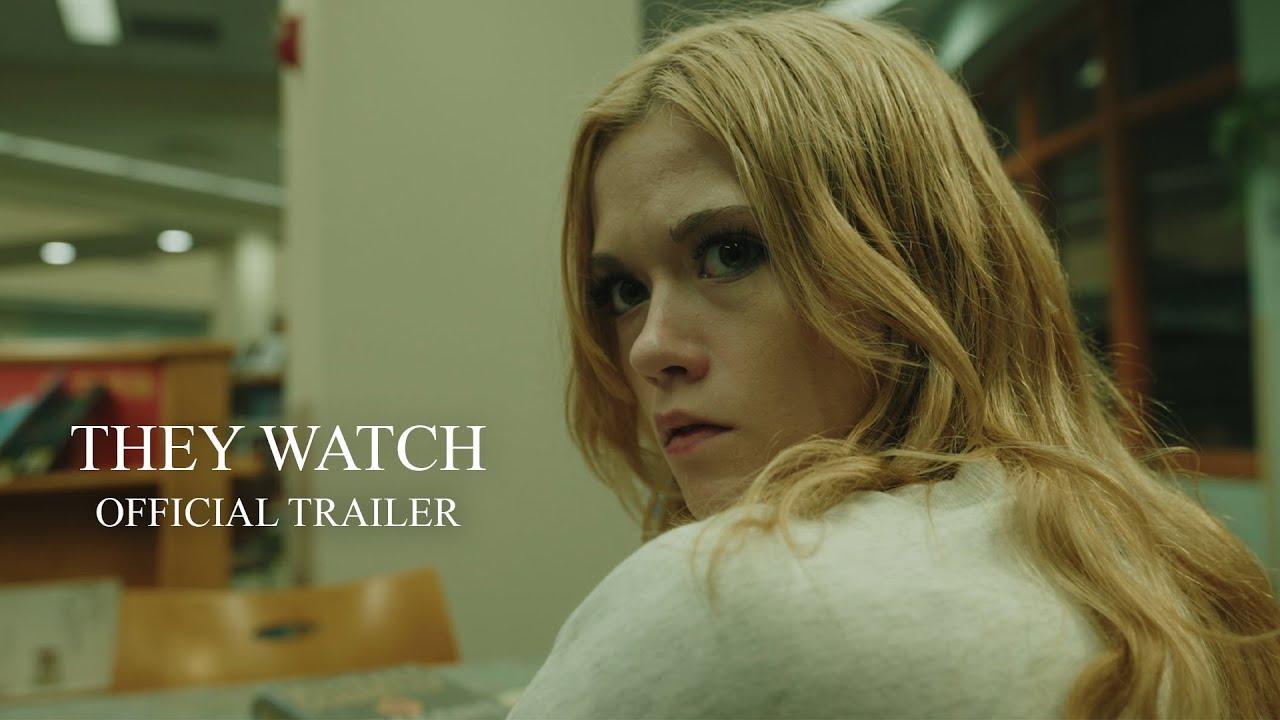 They Watch Trailer