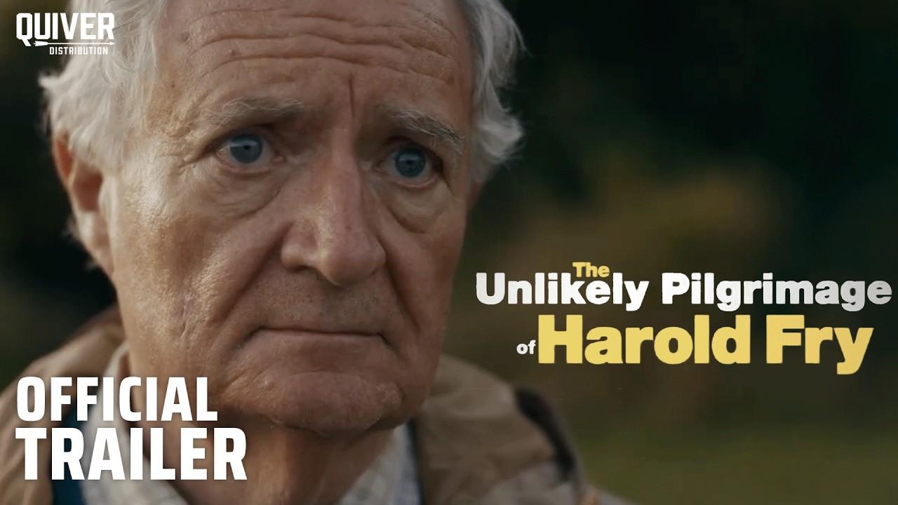 The Unlikely Pilgrimage of Harold Fry Trailer