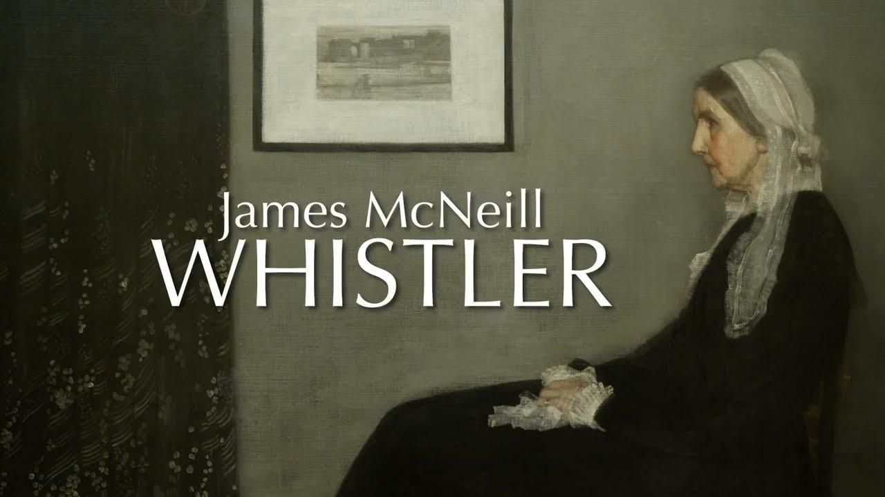 James McNeill Whistler Trailer