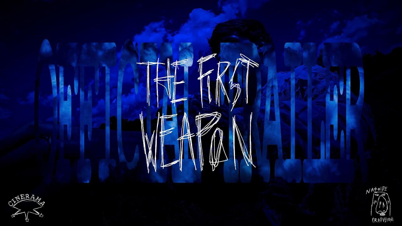 The First Weapon Trailer