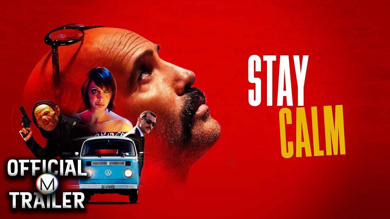 Stay Calm Trailer