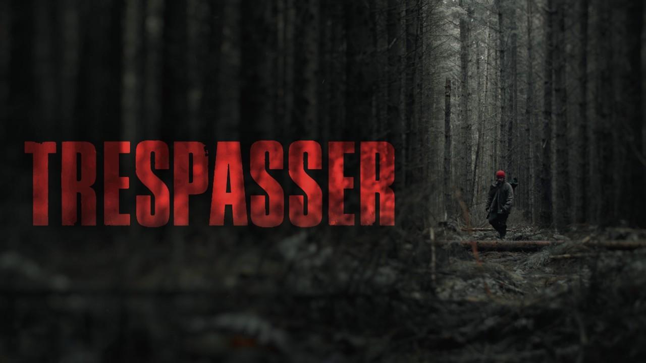 Trespasser Trailer