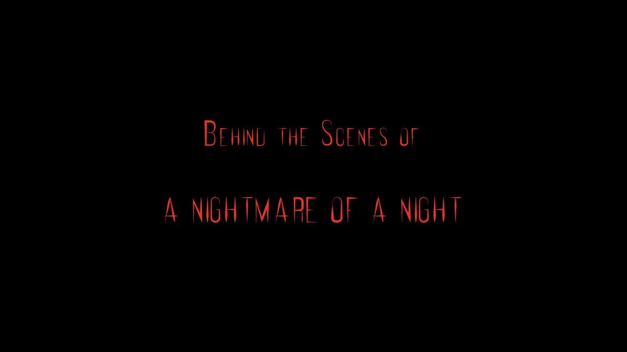 A Nightmare of a Night Trailer
