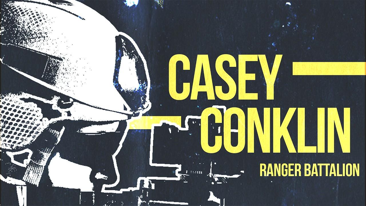 Casey Conklin: Ranger Battalion Trailer