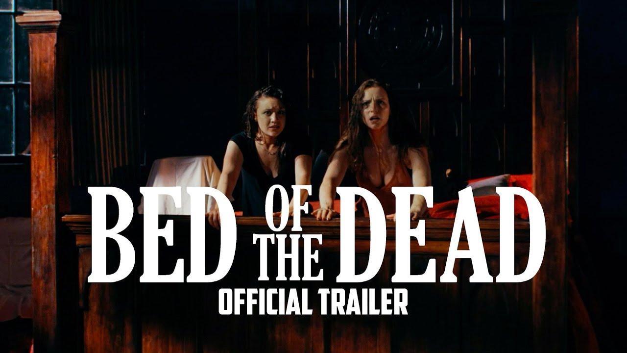 Bed of the Dead Trailer