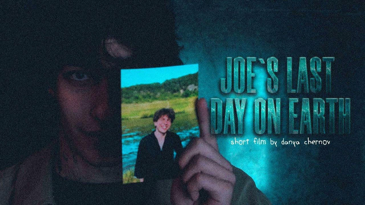 Joe`s last day on Earth Trailer