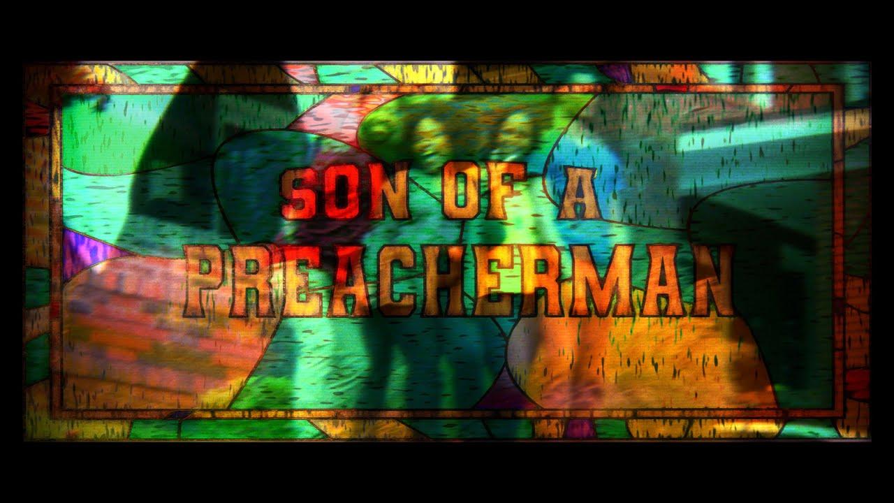 Son of a Preacher Man Trailer